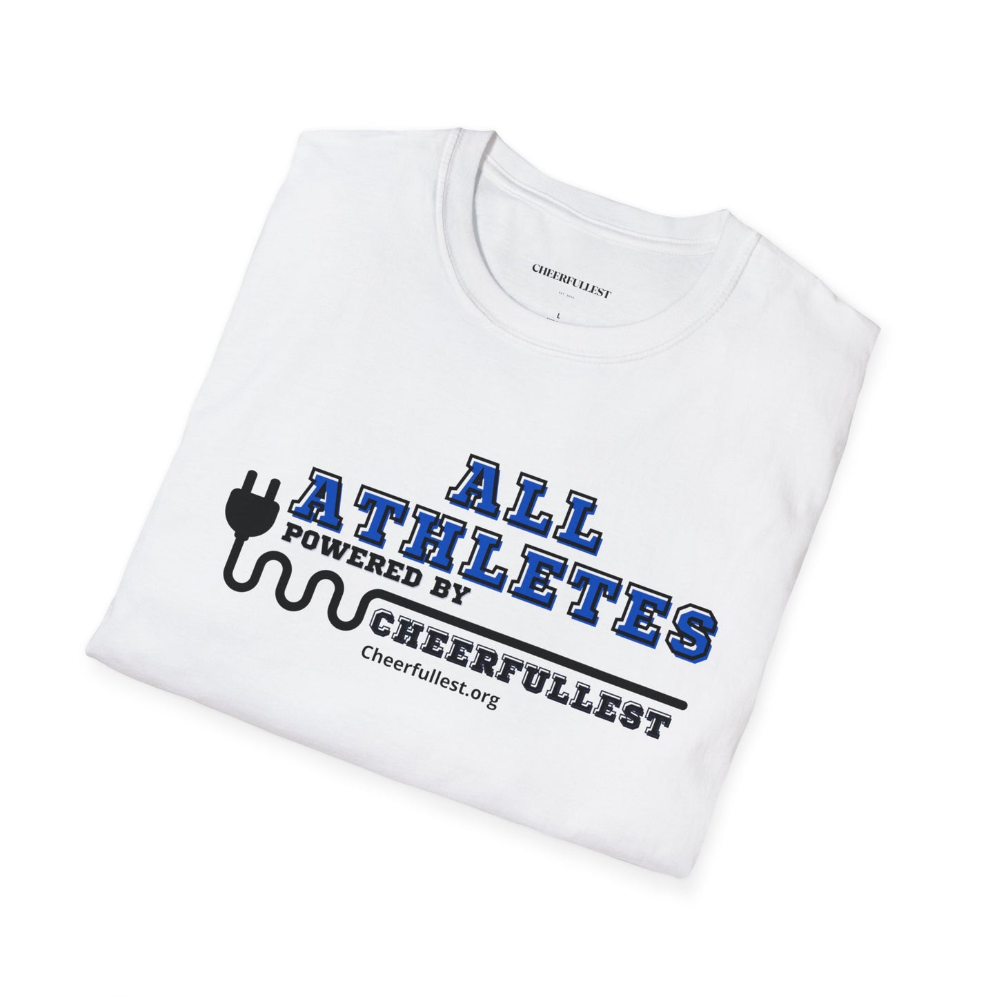 All Athletes - Cheerfullest - Unisex Softstyle T-Shirt