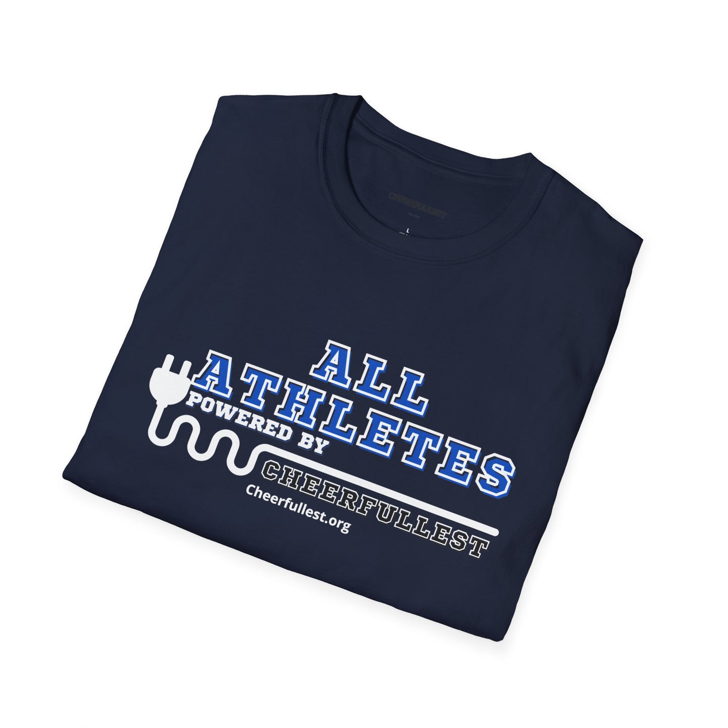 All Athletes - Cheerfullest - Unisex Softstyle T-Shirt