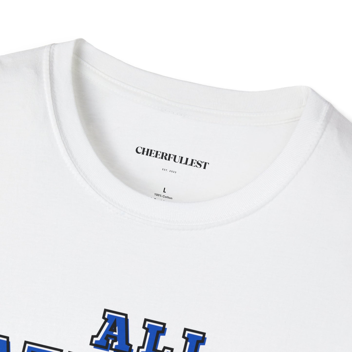 All Athletes - Cheerfullest - Unisex Softstyle T-Shirt