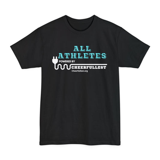 All Athletes - Cheerfullest - TALL SHIRTS - Unisex Tall Beefy-T® T-Shirt